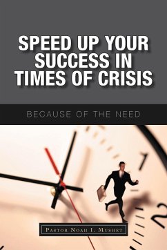 Speed Up Your Success In Times of Crisis - Mushet, Pastor Noah I.