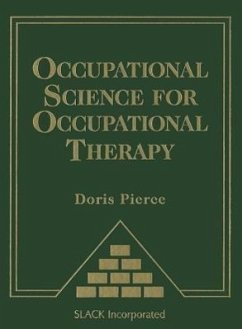 Occupational Science for Occupational Therapy - Pierce, Doris