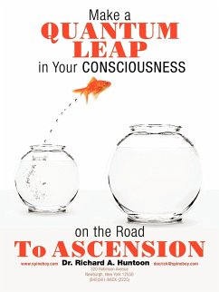Make a Quantum Leap in Your Consciousness on the Road to Ascension