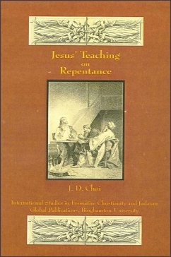 Jesus' Teaching on Repentance - Choi, J. D.