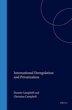 International Deregulation and Privatization - Campbell, Christian