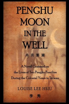 Penghu Moon in the Well - Hsiu, Louise Lee