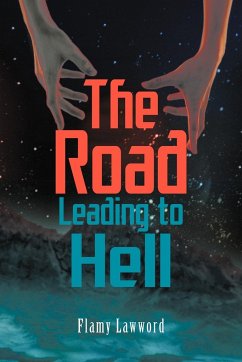 The Road Leading to Hell