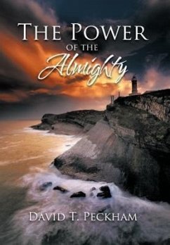 The Power of the Almighty - Peckham, David T.
