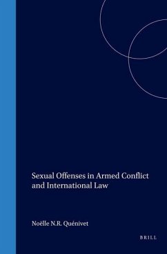 Sexual Offenses in Armed Conflict and International Law - Quénivet, Noëlle