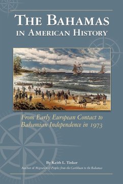 The Bahamas in American History - Tinker, Keith