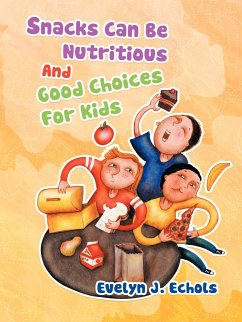 Snacks Can Be Nutritious And Good Choices For Kids