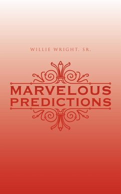 Marvelous Predictions - Wright Sr, Willie