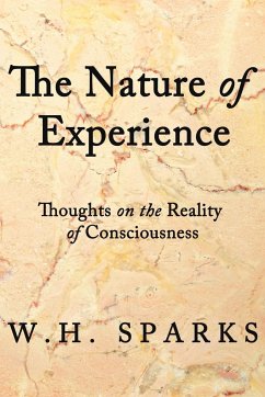 The Nature of Experience - Sparks, W. H.