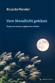 Vom Mondlicht geküsst Vom Mondlicht geküsst