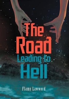 The Road Leading to Hell
