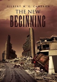 The New Beginning - Cameron, Gilbert W. G.