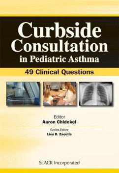 Curbside Consultation in Pediatric Asthma - Chidekel, Aaron