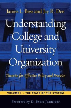 Understanding College and University Organization - Bess, James L; Dee, Jay R