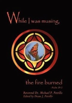 While I Was Musing, the Fire Burned