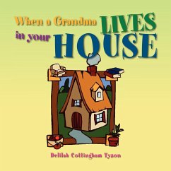 When a Grandma Lives in your House - Tyson, Delilah Cottingham