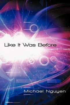 Like It Was Before Like It Was Before