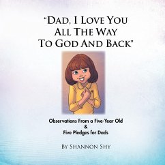 "Dad, I Love You All the Way to God and Back"