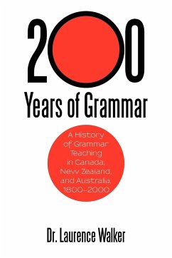 200 Years of Grammar - Walker, Laurence; Walker, Laurence