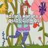 Rosana Ma Ana y Otros Cuentos - Bild 1