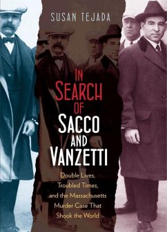 In Search of Sacco & Vanzetti - Tejada, Susan