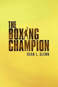 The Boxing Champion - Glenn, Sean L.