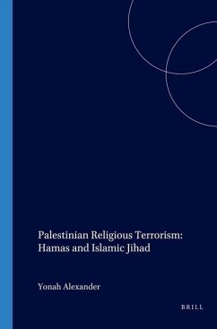 Palestinian Religious Terrorism: Hamas and Islamic Jihad - Alexander, Yonah