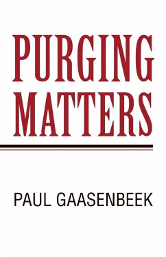 Purging Matters - Gaasenbeek, Paul