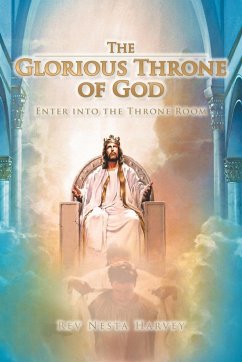 The Glorious Throne of God - Harvey, Rev Nesta