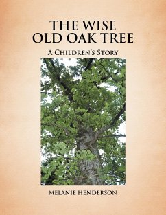 The Wise Old Oak Tree - Henderson, Melanie