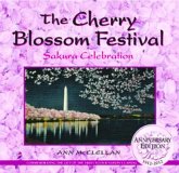 The Cherry Blossom Festival: Sakura Celebration