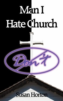 Man I Hate Church