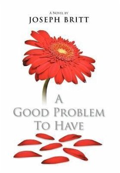 A Good Problem to Have - Britt, Joseph