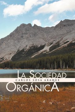 La Sociedad Organica - Sosa Araque, Carlos