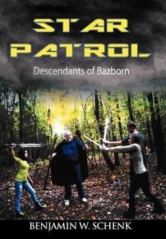 The Star Patrol - Schenk, Benjamin W.