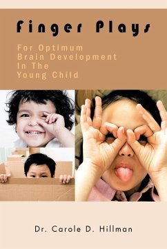 Finger Plays for Optimum Brain Development in the Young Child - Hillman, Carole D.