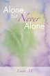 Alone, But Never Alone - Bild 1