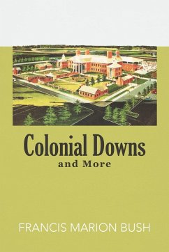 Colonial Downs and More - Bush, Francis Marion