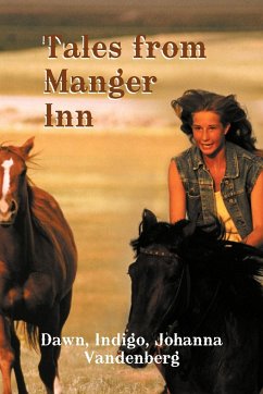 Tales from Manger Inn - Vandenberg, Dawn Indigo Johanna