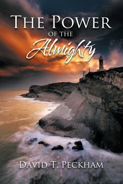 The Power of the Almighty - Peckham, David T.