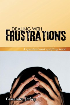 Dealing With Frustrations - Jervey, Cassandra