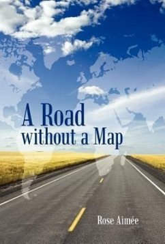 A Road Without a Map - Aim E., Rose