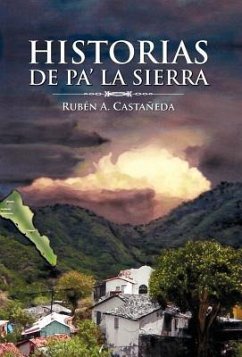 Historias de Pa' La Sierra - Casta Eda, Rub N. a.