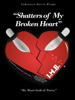 &quote;Shatters of My Broken Heart&quote;