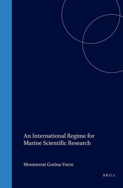 An International Regime for Marine Scientific Research - Gorina-Ysern, Montserrat