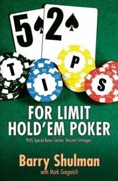 52 Tips for Limit Hold'em Poker - Shulman, Barry