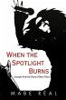 When the Spotlight Burns - Bild 1
