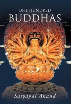 ONE HUNDRED BUDDHAS - Anand, Satyapal