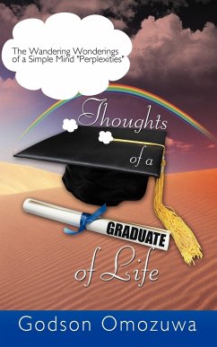 Thoughts of a Graduate of Life - Omozuwa, Godson
