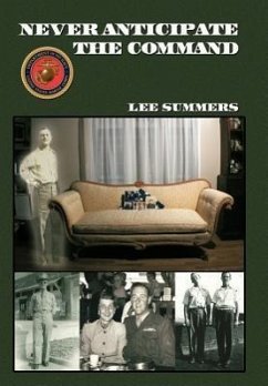 Never Anticipate the Command - Summers, Lee